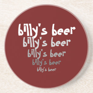 Billy's Beer Coaster (or yours) Customisable Gift