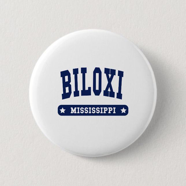 Biloxi Mississippi College Style t shirts 6 Cm Round Badge (Front)