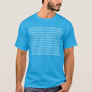 BINARY CODE WITH MESSAGE GEEK T-Shirt