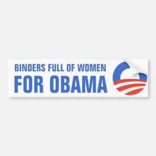 Binders Full of Women Equal Pay for Obama 2012 Bumper Sticker