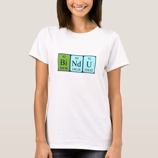 Bindu periodic table name shirt (Front)
