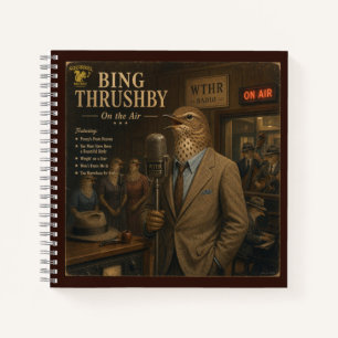 Bing Thrushby: a Parody Notebook