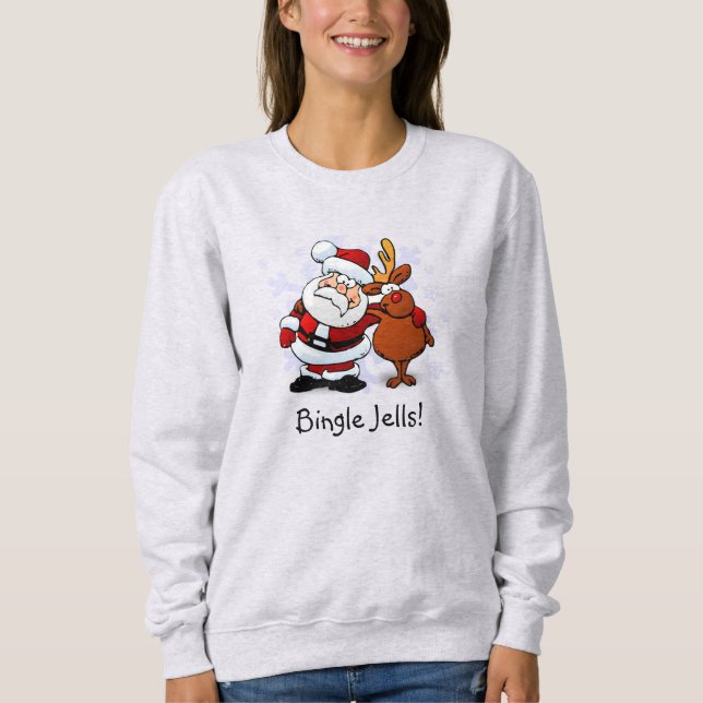Bingle Jells Santa & Rudolph Holiday Sweatshirt (Front)
