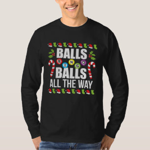 Bingo Balls All The Way Christmas Bingo Caller Cos T-Shirt