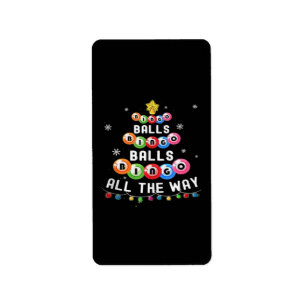 Bingo Balls Bingo All The Way  Label