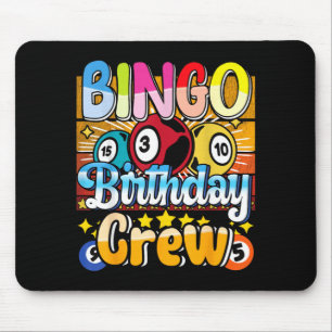 Bingo Birthday Crew - Bingo Player - Bingo Mouse Pad
