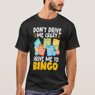 Bingo Caller Player Lucky Bingo 19 T-Shirt