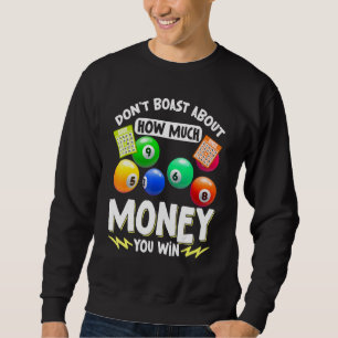 Bingo Caller Player Lucky Bingo 51 Sweatshirt