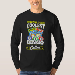 Bingo Card Game Worlds Coolest Bingo Caller T-Shirt