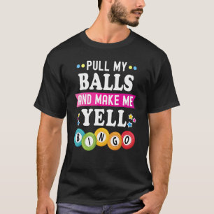 Bingo For Men Women Lucky Bingo Caller Gambling T-Shirt