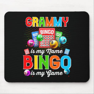 Bingo Funny Grammy Is My Name Bingo Is My Game Xma Mouse Pad