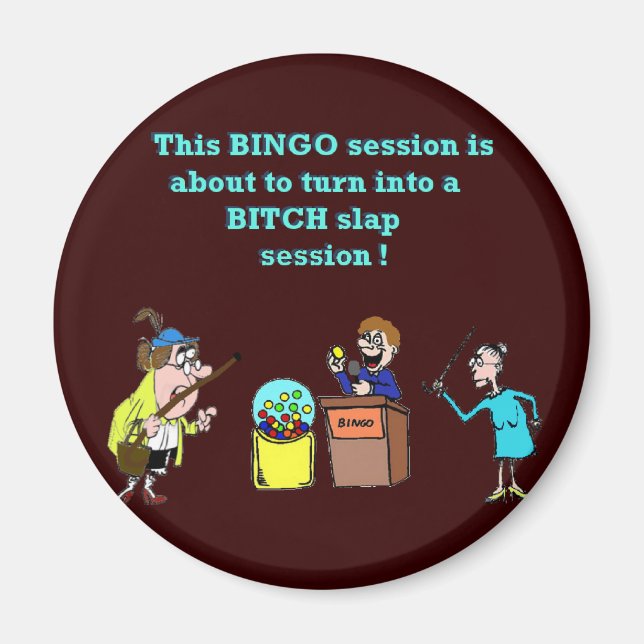 Bingo Gone Bad Magnet (Front)