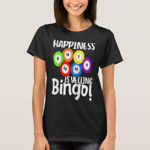 Bingo Happiness Is Yelling Bingo Raglan Baseball T-Shirt