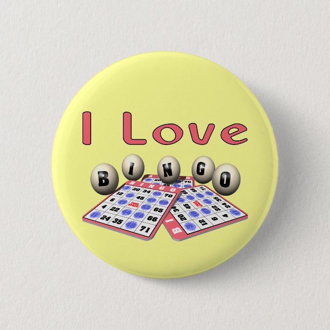 Bingo: I Love Bingo 6 Cm Round Badge (Front)