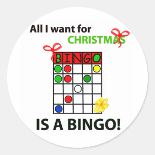 BINGO I want a bingo  for Christmas Classic Round Sticker