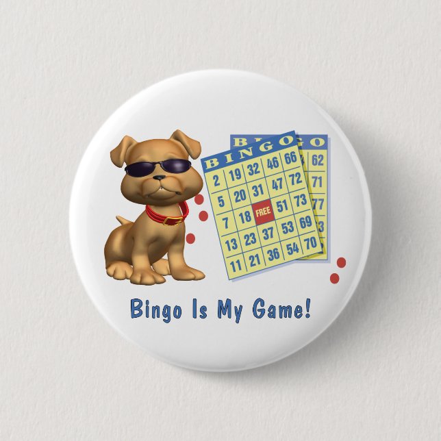 Bingo Is My Game! 6 Cm Round Badge (Front)
