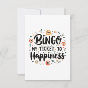 Bingo is My Ticket to Happiness Funny Bingo Game RSVP Card