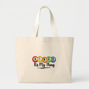 BINGO, It’s My Thing  Large Tote Bag