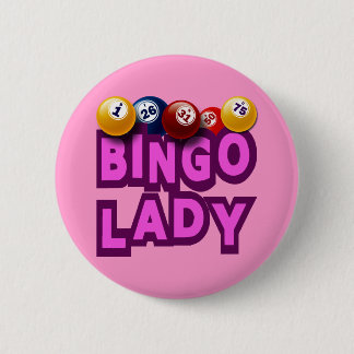 BINGO LADY 6 CM ROUND BADGE