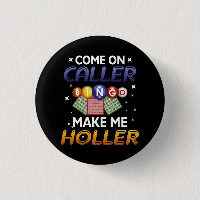 Bingo Lottery Game Lucky Players Come On Caller Ma 3 Cm Round Badge (Front)