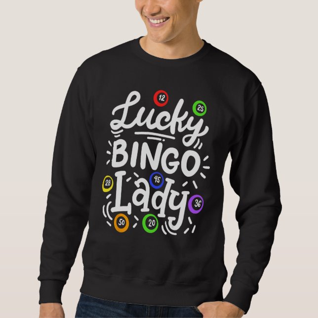 Bingo Lucky Bingo Lady Sweatshirt (Front)
