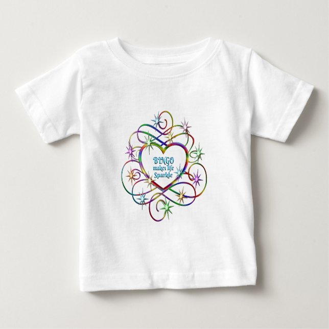 Bingo Makes Life Sparkle Baby T-Shirt (Front)