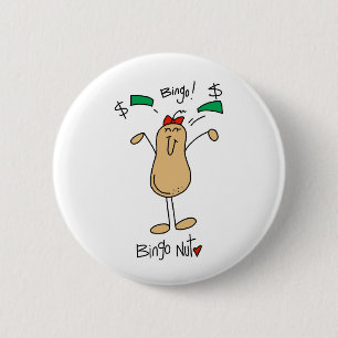 Bingo Nut T-shirts and Gifts 6 Cm Round Badge