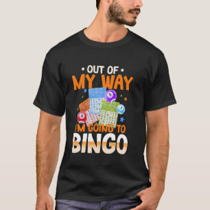 Bingo Out Of My Way I'm Going To Bingo Vintage Xma T-Shirt