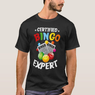 Bingo Player Gambling - Certified Bingo Expert Fun T-Shirt