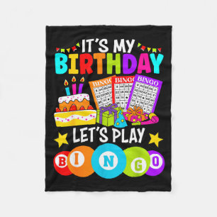 Bingo Player It's My Birthday Let's Play Bingo Xma Fleece Blanket