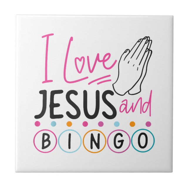 Bingo Player Jesus Faith Christian I Love Jesus An Tile (Front)