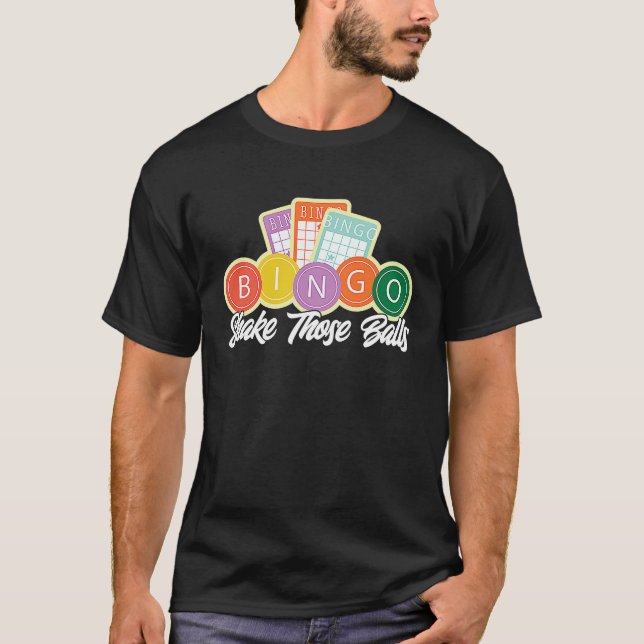 Bingo Player Shake Those Balls T-Shirt (Front)