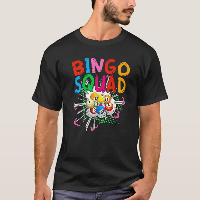 Bingo Player Squad Lottery Gambling Bingo Winner B T-Shirt (Front)
