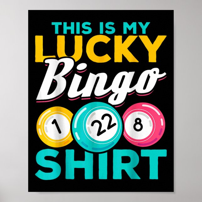 Bingo Player This Is My Lucky Bingo Funny Bingo Me Poster (Front)