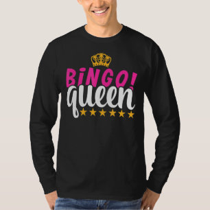 Bingo Queen  Bingo Player 1 T-Shirt