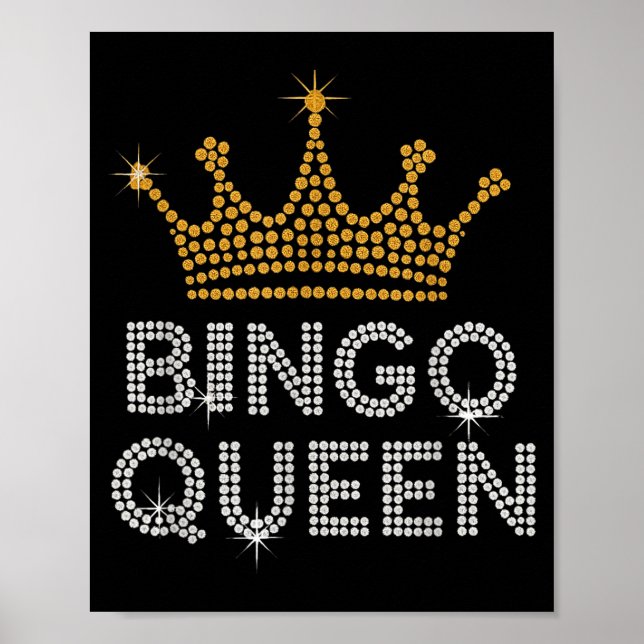 Bingo Queen Bingo Player Game Party Funny Women Gi Poster (Front)