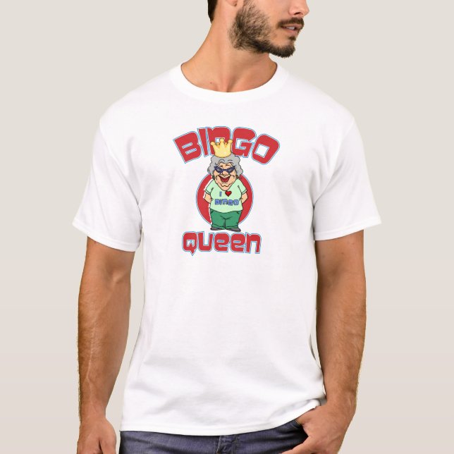 Bingo Queen - Customise T-Shirt (Front)