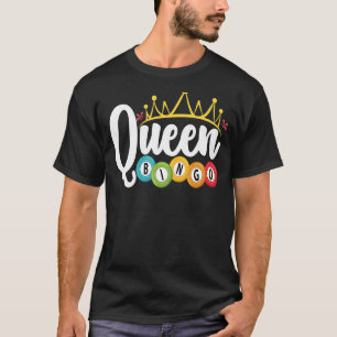 Bingo Queen     Lucky Game Lottery Women Girls T-Shirt