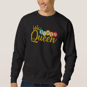 Bingo Queen   Lucky Players Lottery Women Girls Sweatshirt