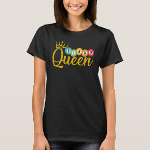 Bingo Queen     Lucky Players Lottery Women Girls T-Shirt