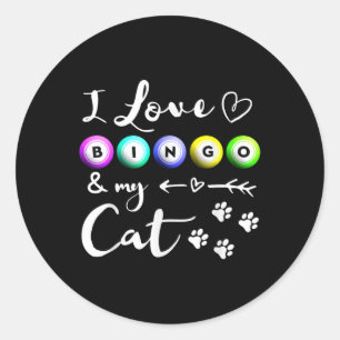 Bingo Shirt For Women, I Love Bingo And My Cat Bin Classic Round Sticker