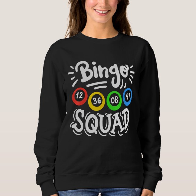 Bingo Squad Sweatshirt (Front)