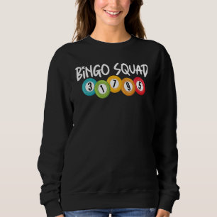 Bingo Squad Team Player   Lucky Bingo   Women Men Sweatshirt