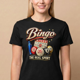 Bingo: The Real Sport T-Shirt