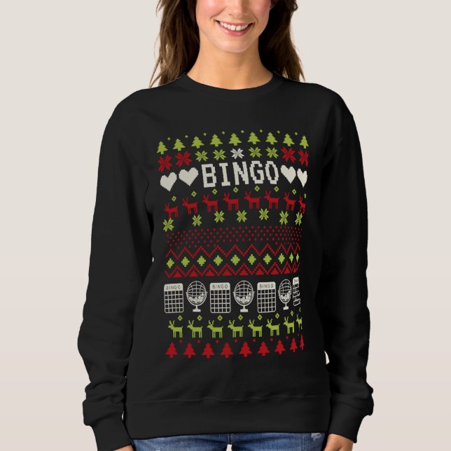 Bingo Xmas Ugly Christmas Bingo  1 Sweatshirt (Front)