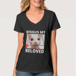 Bingus Is Calling My Beloved Hairless Sphinx Sphyn T-Shirt