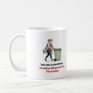 Bins Still Go Out Personalized Runner Mug for Her