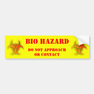 Bio Hazard Funny Bumper Sticker Humour
