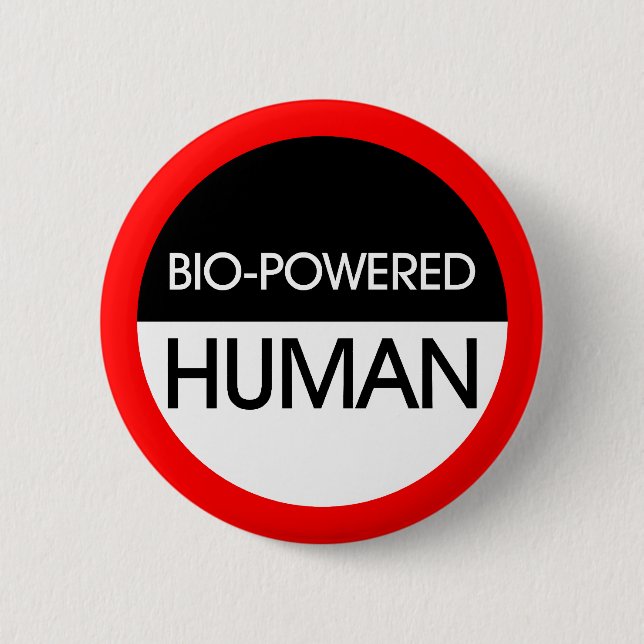 Bio-Powered Human 6 Cm Round Badge (Front)