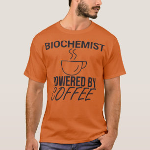 Biochemist Coffee Biochemistry 5 T-Shirt
